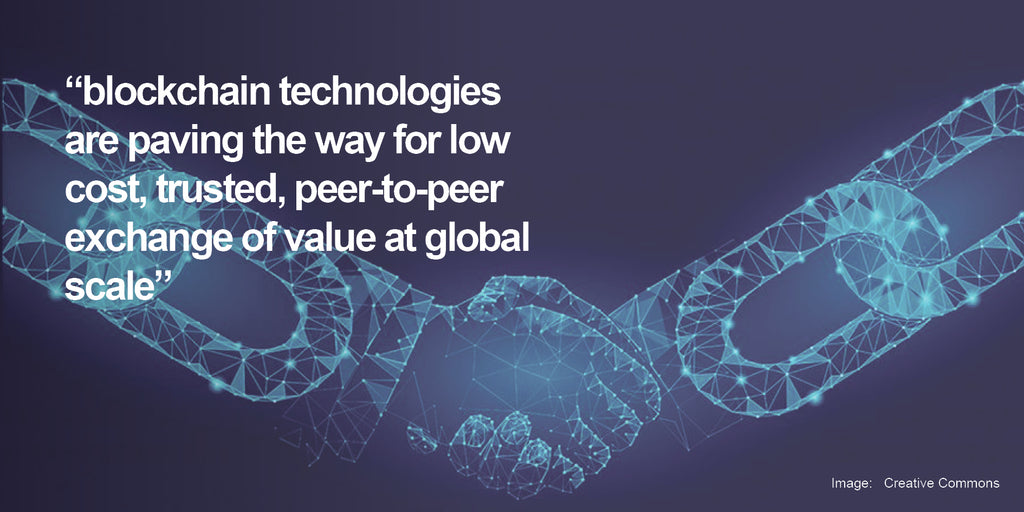 Blockchain - Trust, Transparency & Shared Value in Global Networks